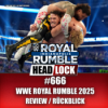 WWE Royal Rumble 2025 (REVIEW / RÜCKBLICK) - Startprobleme der Road to Wrestlemania? Download
