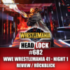 WWE Wrestlemania 41 - Night 1 (REVIEW / RÜCKBLICK) - Wirklich Wrestlemania-würdig? Download