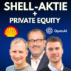 egtv #435 Shell-Aktie: Öl, Cash & Dividende + Private Equity Einstieg mit OpenAI