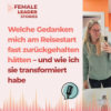 Welche Gedanken mich am Weltreisestart fast zurückgehalten hätten – und wie ich sie transformiert habe Download