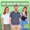 #89: Mobilität neu denken – mit Alexander Rammert