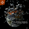 Plateau Sigma - The Great Reset (Objet Volant Remix) *FREE DOWNLOAD Download