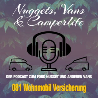 Folge 081 – Wenn plötzlich die Wohnmobil-Versicherung kündigt