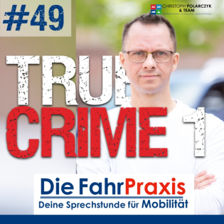 #49 True Crime in der Fahrschule