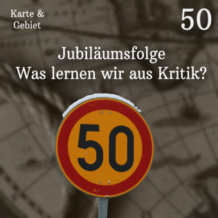 Jubiläumsfolge – Was lernen wir aus Kritik? - Folge 50