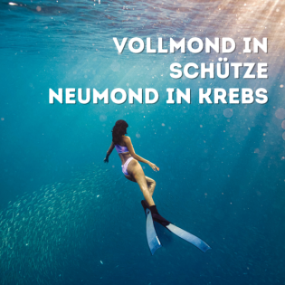 Mond-Magie: Vollmond im Schützen zum Neumond im Krebs