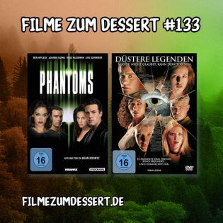 Filme zum Dessert 133: Phantoms und Düstere Legenden