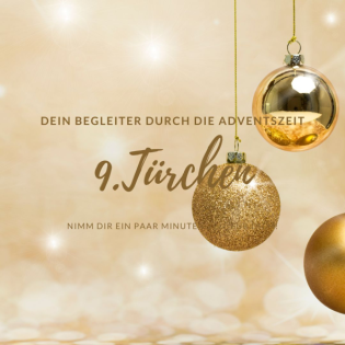 ADVENTSKALENDER – 9. Türchen: „WIE SPRICHST DU EIGENTLICH SELBST MIT DIR?“