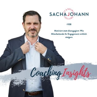 Motiviert statt disengagiert: Wie Mitarbeitende ihr Engagement wirklich steigern