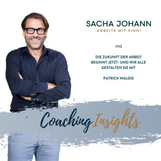 „Die Zukunft der Arbeit passiert jetzt – und wir alle gestalten sie mit.“ - Patrick Waldis