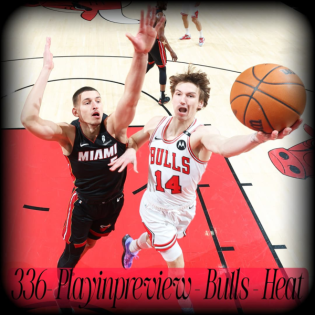 #336 - Playinpreview Bulls-Heat