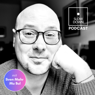 Slow Down Podcast #24 - Weite, goldene Weizenfelder