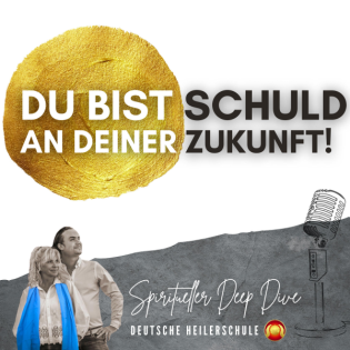 Podcast: „Du bist Schuld an deiner Zukunft! – Die unbequeme Wahrheit über kollektive Transformation