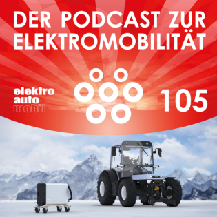 EAM 105: So funktioniert E-Mobilität in der Landwirtschaft