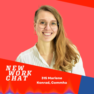 #315 Marlene Konrad, Commha Consulting: Auf welche Future Skills es jetzt ankommt