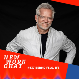 #337 Bernd Fels, Mitgründer if5 - anders arbeiten: Wie wir Zukunftsorte schaffen