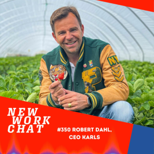 #350 Robert Dahl, Gründer und CEO Karls: Von Rövershagen bis Kalifornien: Das neue Erdbeer Imperium von Karls