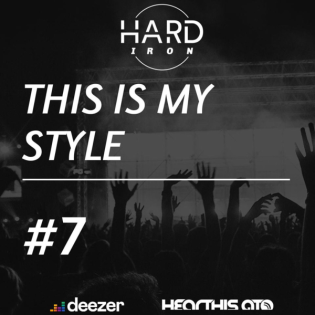 Hard Iron pres. This Is My Style #7