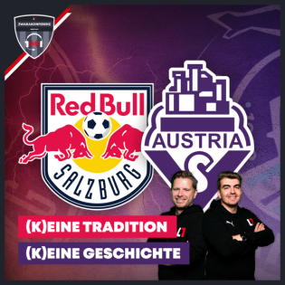 Zwarakonferenz SPEZIAL - (K)Eine Geschichte: Red Bull Salzburg vs. Austria Salzburg