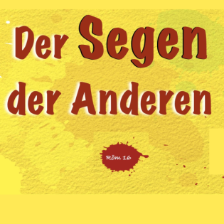 Der Segen der anderen