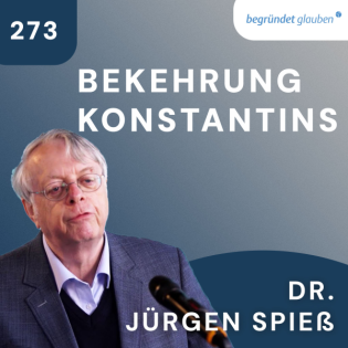 War die Bekehrung Kaiser Konstantins politisch oder religiös motiviert? | Dr. Jürgen Spieß