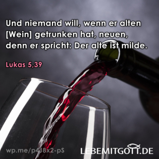 Probiere den neuen Wein!