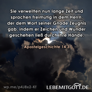 Zeichen und Wunder geschehen lassen