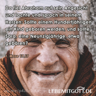 Da fiel Abraham auf sein Angesicht und lachte