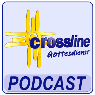 Crossline Gottesdienst Predigt vom Sonntag, den 20. Juli 2014