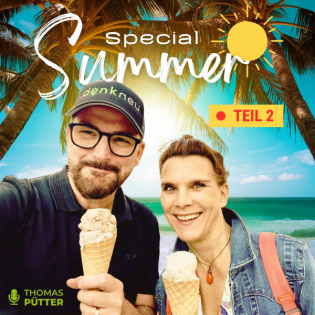 (148) Sommer Special Teil 2: Vom Leader zum Lappen im Liegestuhl