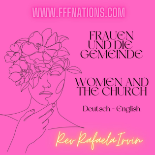 8. Frauen und die Gemeinde / Woman and the Church - Rev. Rafaela Irvin