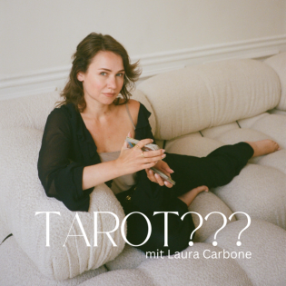 HOW TO TAROT? Wie legt und deutet man Tarotkarten? mit Laura Carbone
