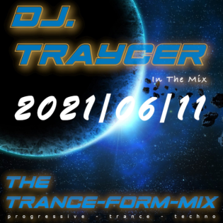 The Trance-Form-Mix (2021/06/11)