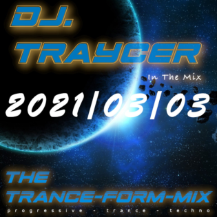 The Trance-Form-Mix (2021/03/03)