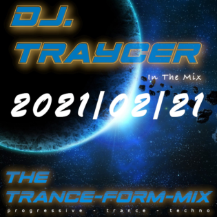 The Trance-Form-Mix (2021/02/21)