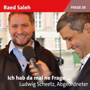 Folge 26: Ludwig Scheetz, Landtagssabgeordneter in Brandenburg