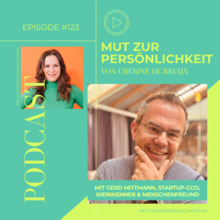 #123: Gerd Mittmann über Wein, persönliche Transformation und empathische Führung