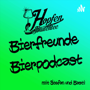 #5 Bierfreunde / Mehr über IPA's Teil 1 :D