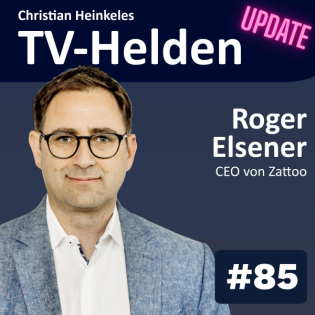 Ein Jahr als CEO von Zattoo: Roger Elsener über Strategie, Wachstum & Herausforderungen der Streaming-Branche sowie 20 Jahre Zattoo (#85)