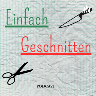 Einfach Geschnitten 006 - wie stellen wir uns die Zukunft vor - Teil 2