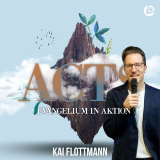 Miteinander und Füreinander - Acts | Pastor Kai Flottmann