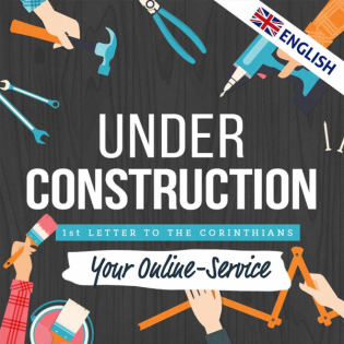 Under Construction - Letter to the Corinthians | Kristin Flottmann (english)