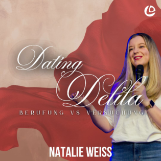 Worauf ist dein Blick gerichtet? - Dating Delila | Natalie Weiss