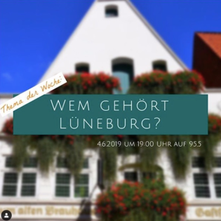 Wem gehört Lüneburg?