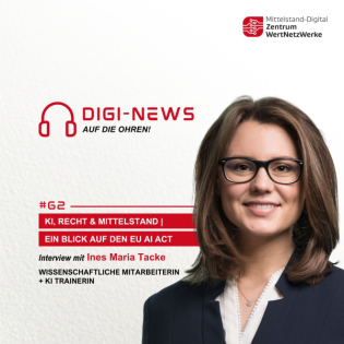 Folge 62 - Künstliche Intelligenz (KI), Recht & Mittelstand | Ein Blick auf den EU AI Act