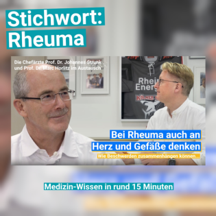 Diagnose Rheuma: Welche Auswirkungen hat das auf das Herz und die Gefäße? | Prof. Dr. Marc Horlitz und Prof. Dr. Johannes Strunk