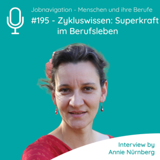 #195 - Zykluswissen: Die unterschätzte Superkraft im Berufsleben