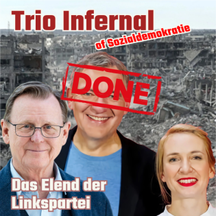 Episode 564: Das Elend der Linkspartei II - Trio Infernal September