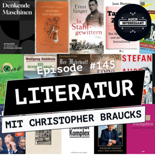 #145 Literatur - mit Christopher Braucks
