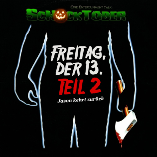 Schocktober #2 - Freitag der 13. - Teil 2: Jason kehrt zurück